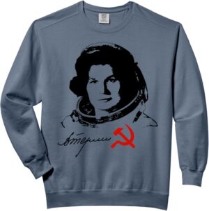 Valentina Tereshkova USSR Roscosmos Russia Comfort Colors Adult Sweatshirt